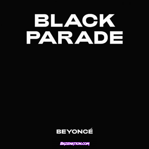 Beyonce – Black Parade Mp3 Download