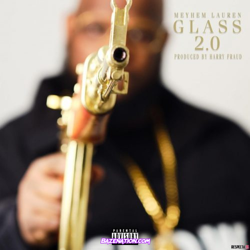 DOWNLOAD EP: Meyhem Lauren & Harry Fraud - Glass 2.0 [Zip File]