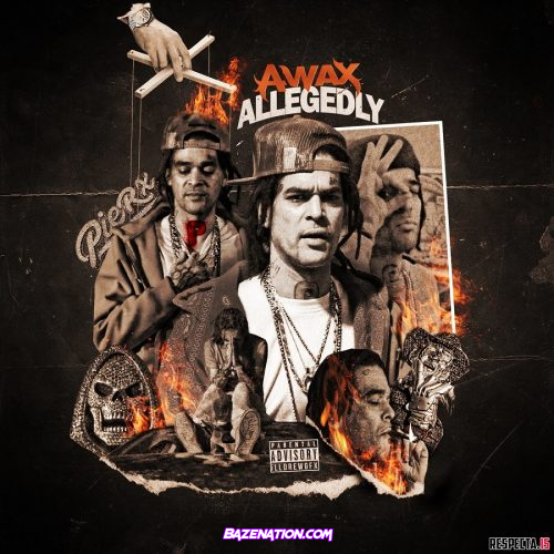 DOWNLOAD ALBUM: A-Wax - Allegedly [Zip File]