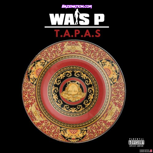 DOWNLOAD EP: Wais P - T.A.P.A.S. [Zip File]