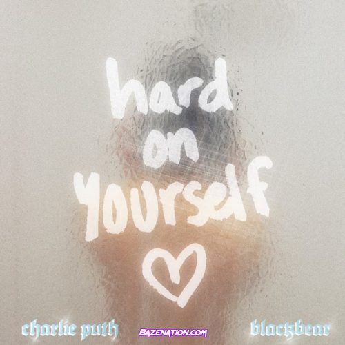 DownloadCharlie Puth & blackbear – Hard on Yourself Mp3 Download