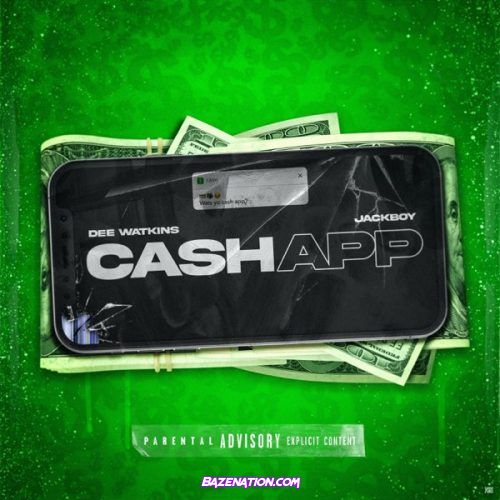 Dee Watkins – Cash App Ft. Jackboy Mp3 Download