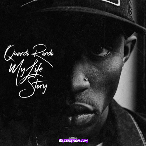 Quando Rondo - My Life Story Mp3 Download