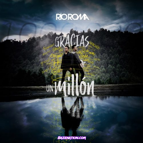 Río Roma – Gracias un Millón MP3 Download