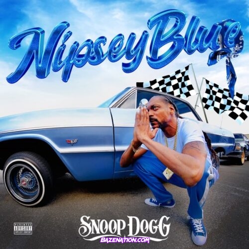 Snoop Dogg – Nipsey Blue Mp3 Download