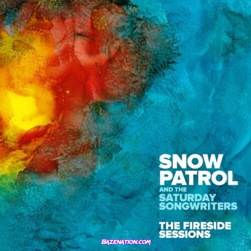 DOWNLOAD EP: Snow Patrol & The Saturday Songwriters – The Fireside Sessions [Zip, Tracklist]