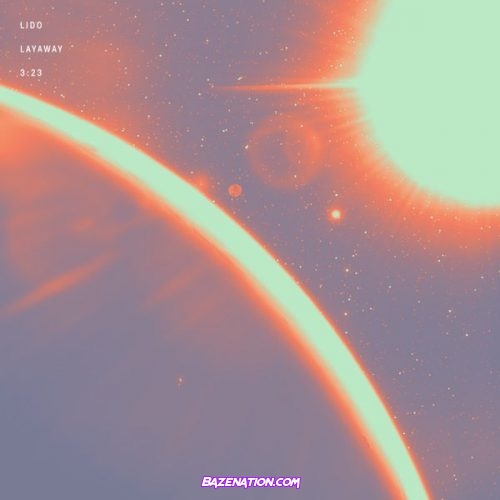 Lido - Layaway Mp3 Download