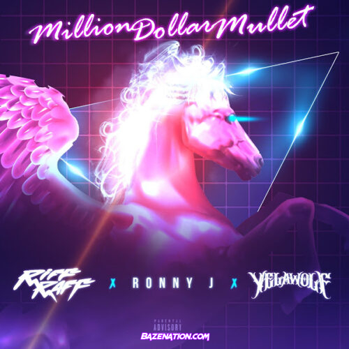 Riff Raff, Yelawolf & Ronny J – Million Dollar Mullet Mp3 Download