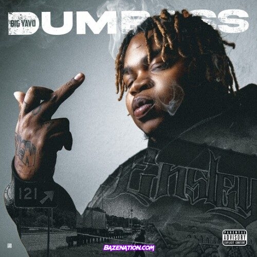 Big Yavo – Dumb Ass Mp3 Download