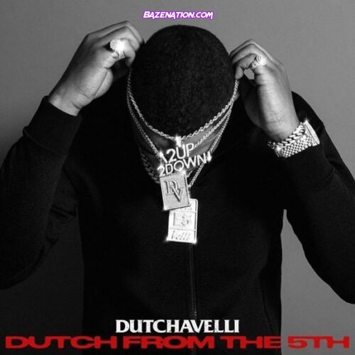 Dutchavelli - Surely Mp3 Download