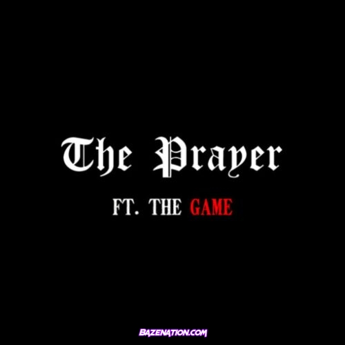 Adam Snow & Josh Alias - The Prayer (feat. The Game) Mp3 Download