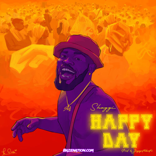 Broda Shaggi – Happy Day Mp3 Download