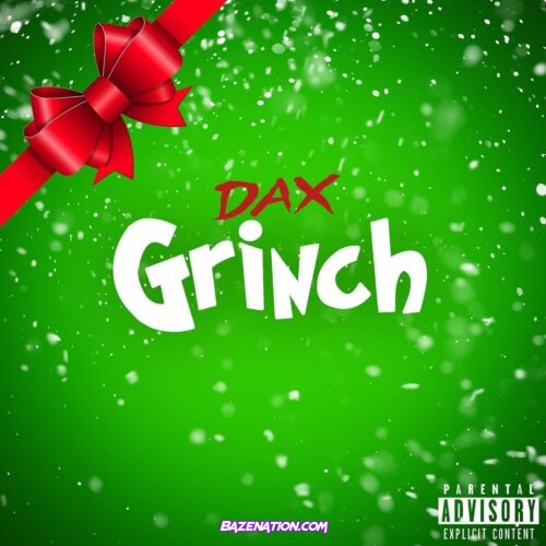 Dax - GRINCH Mp3 Download