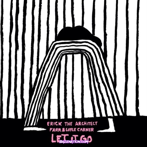 Erick Arc Elliott - Let It Go ft. Farr & Loyle Carner Mp3 Download