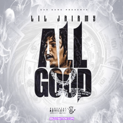 Lil Jairmy - All Good Mp3 Download