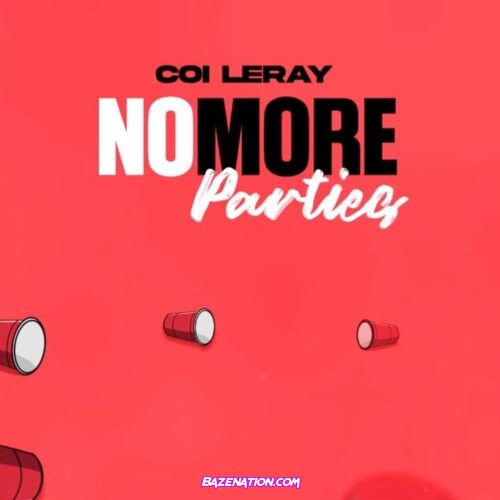 Coi Leray - No More Parties Mp3 Download