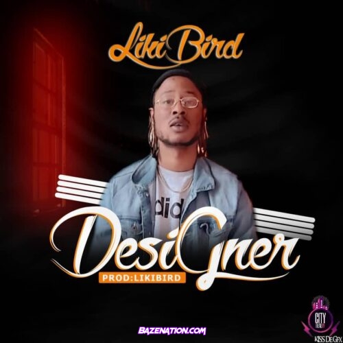 Likibird - Designer Mp3 Download