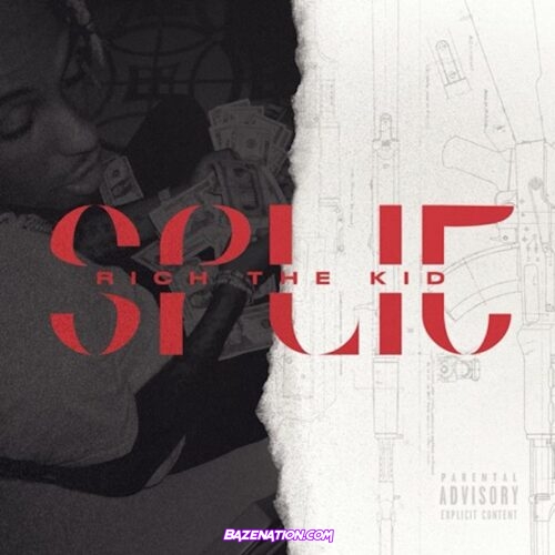 Rich The Kid - Split Mp3 Download