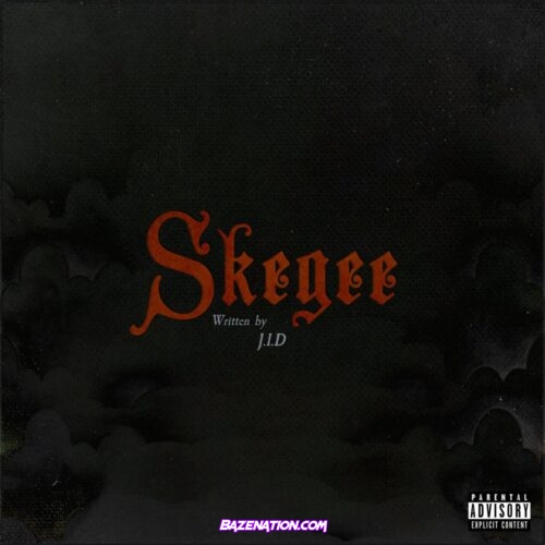 J.I.D - Skegee Mp3 Download