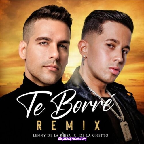 Lenny De La Rosa - Te Borré (Remix) Ft. De La Ghetto Mp3 Download