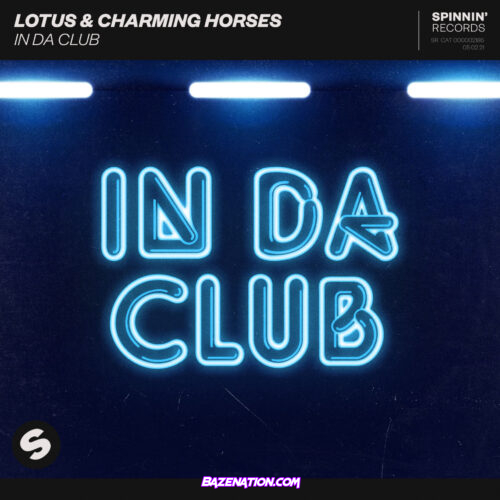 Lotus & Charming Horses - In Da Club Mp3 Download