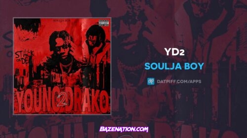 Soulja Boy - YD2 Mp3 Download