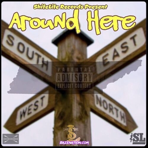 Cub da CookUpBoss & Yelawolf - Around Here Mp3 Download