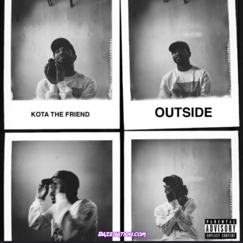 KOTA The Friend - Outside Mp3 Download