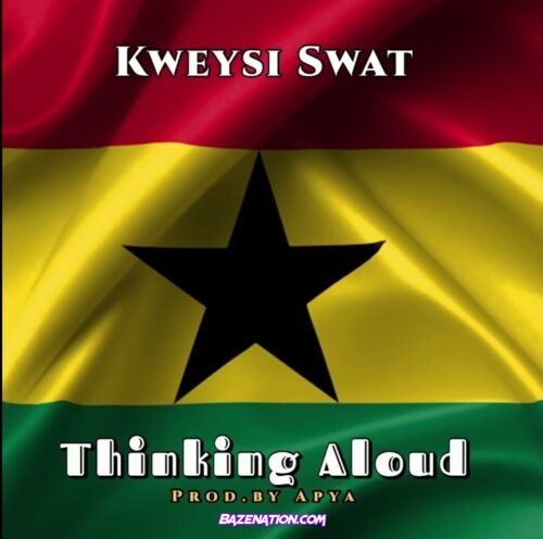 Kweysi Swat - Thinking Aloud Mp3 Download