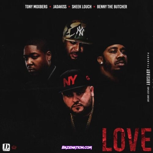 Tony Moxberg - Love (feat. Jadakiss, Sheek Louch & Benny The Butcher)