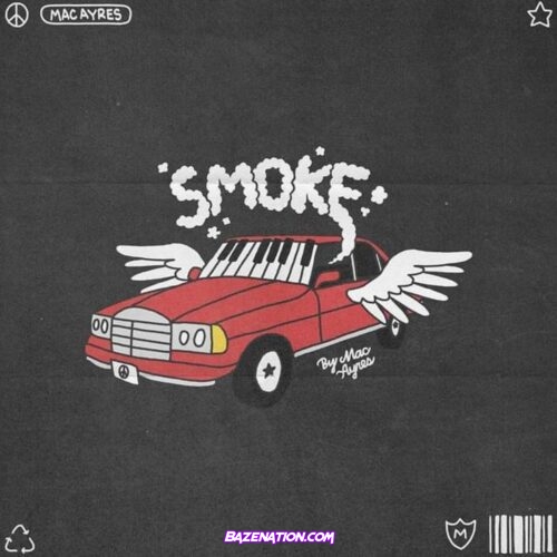 Mac Ayres - Smoke Mp3 Download