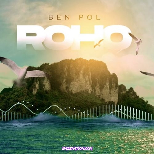 Ben Pol – Roho Mp3 Download