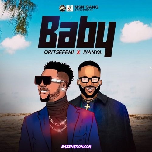 Oritse Femi – Baby ft. Iyanya Mp3 Download