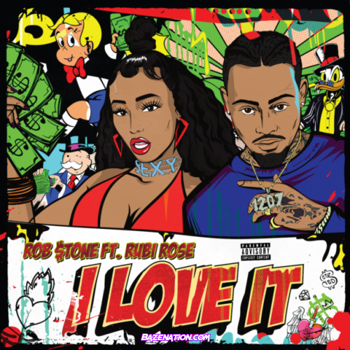 Rob $tone & Rubi Rose - I Love It Mp3 Download