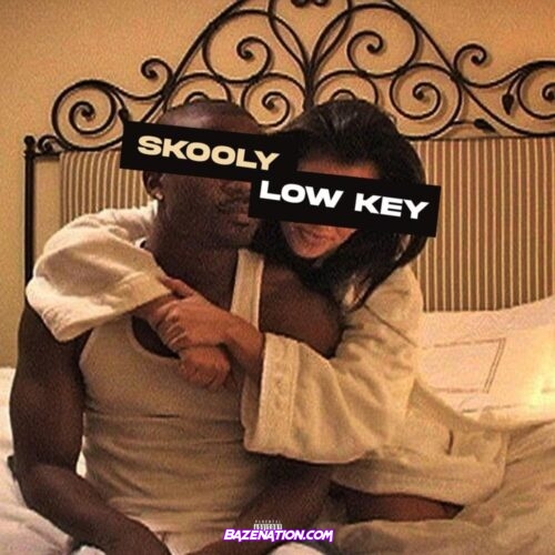 Skooly - Lowkey Mp3 Download