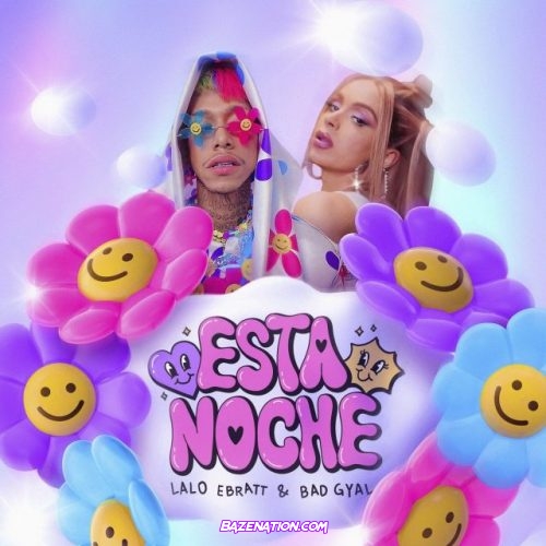 Lalo Ebratt & Bad Gyal – Esta Noche Mp3 Download