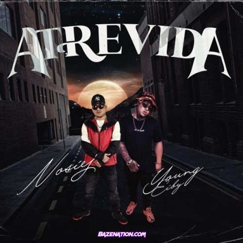 Nosiej & Young Eiby – Atrevida Mp3 Download