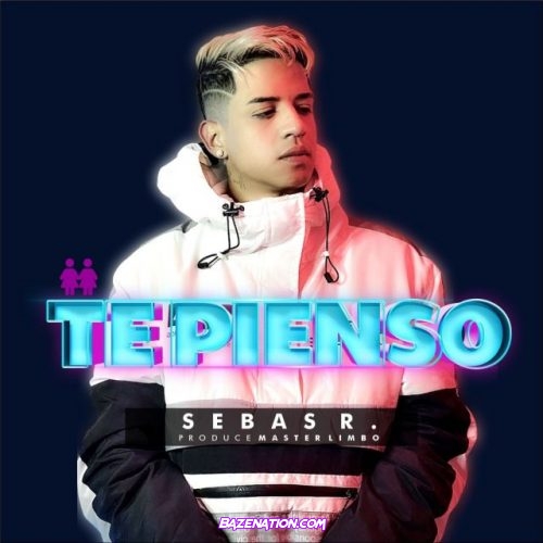 Sebas R – Te Pienso Mp3 Download