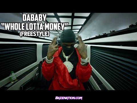 DaBaby - Whole Lotta Money (FREESTYLE) Mp3 Download