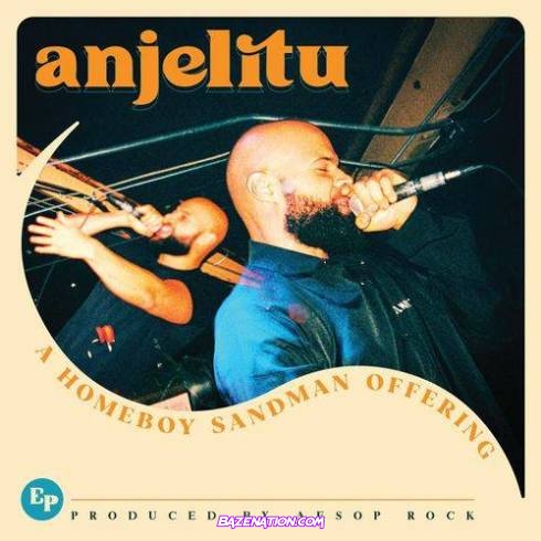 Homeboy Sandman - Anjelitu Download Ep Zip