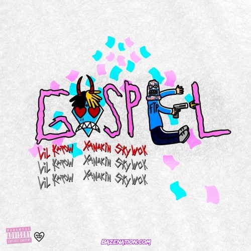 Lil Kapow & XANAKIN SKYWOK - Gospel Mp3 Download