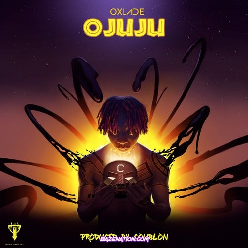 Oxlade – Ojuju Mp3 Download