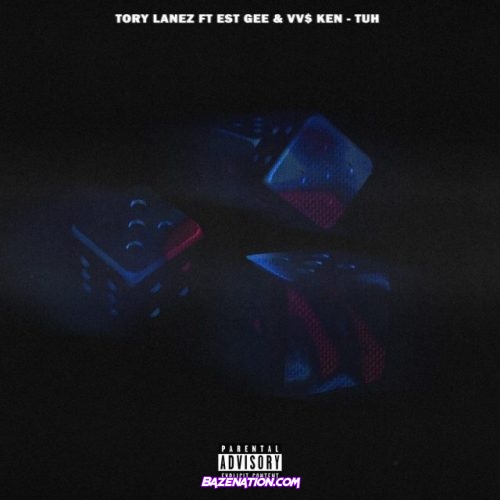 Tory Lanez – Tuh (EST Gee & VV $ KEN) Mp3 Download