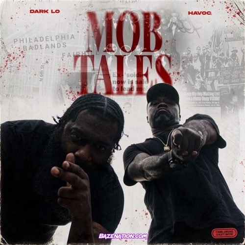 Dark Lo & Havoc - Mob Tales Mp3 Download