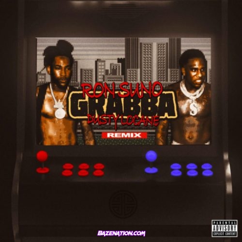 Ron Suno & DUSTY LOCANE - Grabba (Remix) Mp3 Download