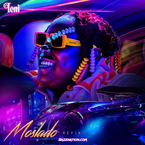 Teni - Moslado (Original Version) Mp3 Download