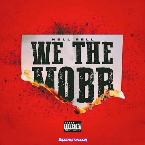 Hell Rell - We The Mob Mp3 Download