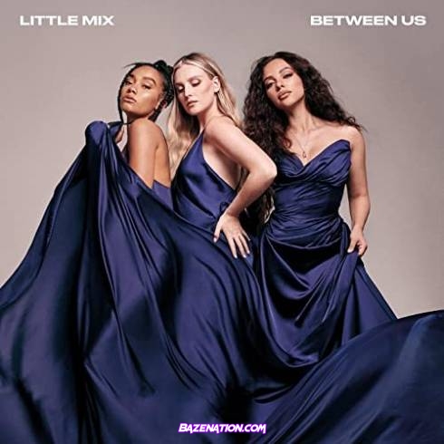 Little Mix – Secret Love Song, Pt. II Mp3 Download