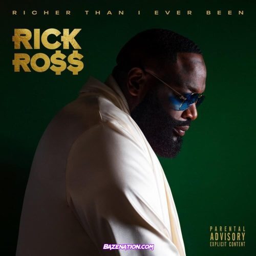 Rick Ross – Can't Be Broke (feat. Yungeen Ace& Major Nine) Mp3 Download