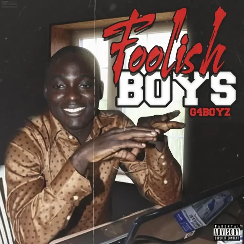 G4 Boyz - Foolish Boys Mp3 Download